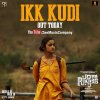 Amit Trivedi & Diljit Dosanjh - Album Ikk Kudi (Reprised Version) [From 