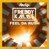 Freddy Kalas - Album Feel da Rush
