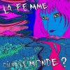 La Femme - Album Où va le monde