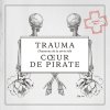 Cœoeur de pirate - Album Trauma - Chansons de la série télé (Saison No. 5)