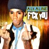 Alkaline - Album F*ck You