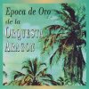 Orquesta Aragón - Album Epoca de Oro de la Orquesta Aragon