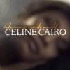 Celine Cairo - Album Iedereen Is Van De Wereld
