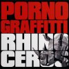 ポルノグラフィティ - Album RHINOCEROS