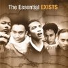 Exist's - Album The Essential Exists