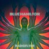 Blue Hamilton - Album Radio Flyer