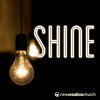 New Creation Church - Album Shine