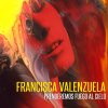 Francisca Valenzuela - Album Prenderemos Fuego al Cielo