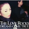 Dreams Come True - Album The Love Rocks