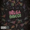 Belga - Album Disco!