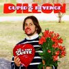 Dillon - Album Cupid's Revenge: The Ain't Shit Suite (w/ Grown Up Remixes)