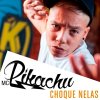 MC Pikachu - Album Choque Nelas