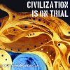 Sekumpulan Orang Gila - Album Civilization Is On Trial