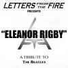 Letters from the Fire - Album Eleanor Rigby