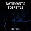 NateWantsToBattle - Album No More