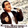 Kunal Ganjawala - Album Kunal Ganjawala Kannada Hits