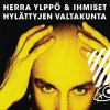 Herra Ylppö & Ihmiset - Album Hylättyjen valtakunta