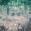 Emilie Nicolas - Album Like I'm a Warrior