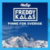 Freddy Kalas - Album Pinne for Sverige