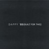 Dappy - Album 100 (Built for This)