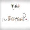 Fytch - Album The Forest EP