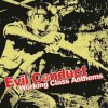 Evil Conduct - Album Working Class Anthems