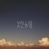 Vallis Alps - Album Vallis Alps
