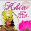 Khia - Album Been A Bad Girl