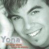 Yona - Album Yo Te Lo Digo, Yo Te Lo Canto