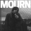 Mourn - Album Mourn