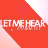 Amanda Lee - Album Let Me Hear (Parasyte)