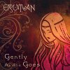 Erutan - Album Gently As She Goes