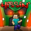 Brad Knauber - Album Hissin: A Minecraft Parody of Whistle