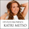 Katri Metso - Album Hyvästi Huominen