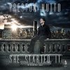 Preston Hutto - Album She Started It