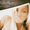 Kate Ryan - Album Goodbye