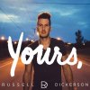 Russell Dickerson - Album Yours