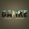 Nico Suave feat. Xavier Naidoo - Album Danke