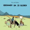 Wir sind Helden - Album Gekommen um zu bleiben