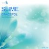 Slime - Album Dancepol