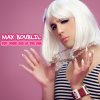 Max Boublil - Album Put Your Sex in the Air