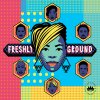 Freshlyground - Album Freshlyground