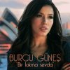 Burcu Güneş - Album Bir Lokma Sevda