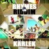 Rhymes & Riddim - Album Dödar Dom Med Kärlek