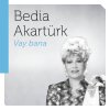 Bedia Akartürk - Album Vay Bana