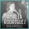 Amália Rodrigues - Album Bailaricos