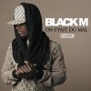 Black M - Album On s'fait du mal
