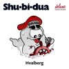 Shu-bi-dua - Album Hvalborg