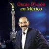 Oscar D'León - Album Oscar D'León en Mexico