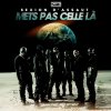 Sexion d'Assaut - Album Mets pas celle là